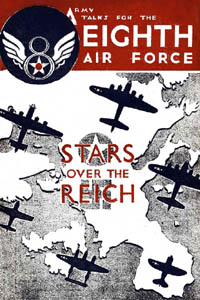 Stars over the Reich: U.S. Eighth Air Force