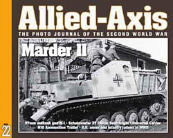 Issue No. 22 --- Allied-Axis: The Photo Journal of the WW2