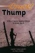 Crack! and Thump: With a Combat Infantry Officer in World War II by Charles Scheffel and Barry Basden