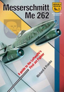 The Messerschmitt Me 262 by Richard Franks: Valiant Wings Airframe & Miniature Series