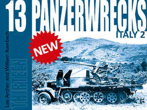 Panzerwrecks 13 by Lee Archer and William Auerbach