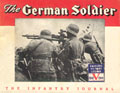 [The German Soldier, Infantry Journal]
