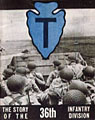 [ 36th Infantry Division WW2 Unit History]