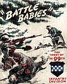 [Battle Babies: The Story of the 99th Infantry Division]