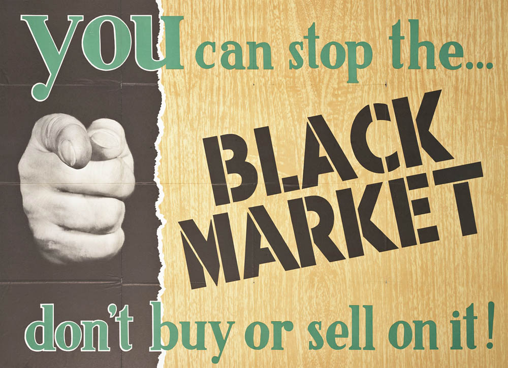 Poster. You can stop the black market, don't buy or sell on it!