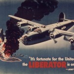 "It's fortunate for the United Nations the Liberator is on our side!" -- Army Air Forces (U.S. Army Official Poster, Office for Emergency Management, Office of War Information.)