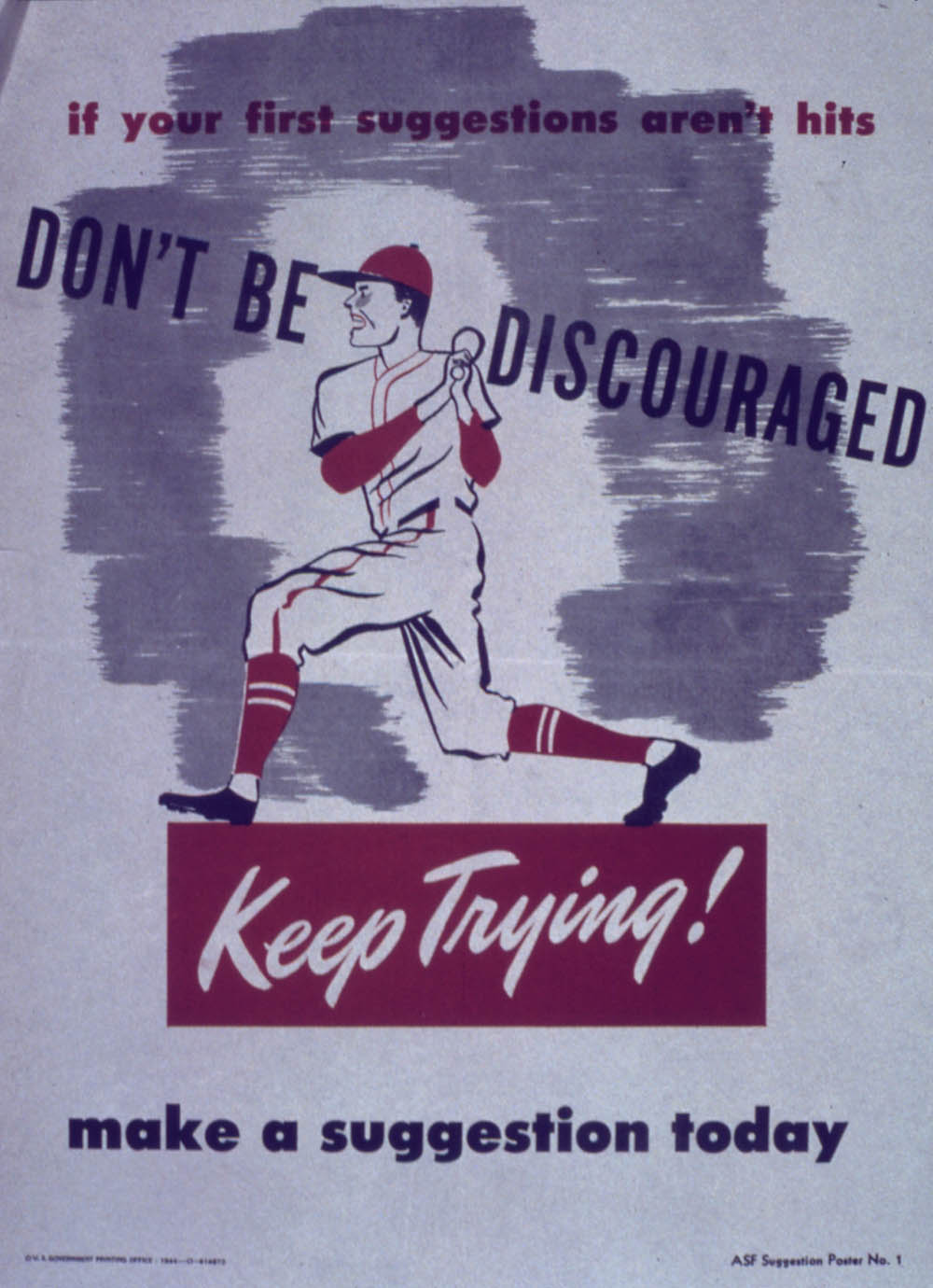 If your first suggestions aren't hits, don't be discouraged. Keep Trying! Make a Suggestion Today. (Office for Emergency Management, Office of War Information, U.S. National Archives.)