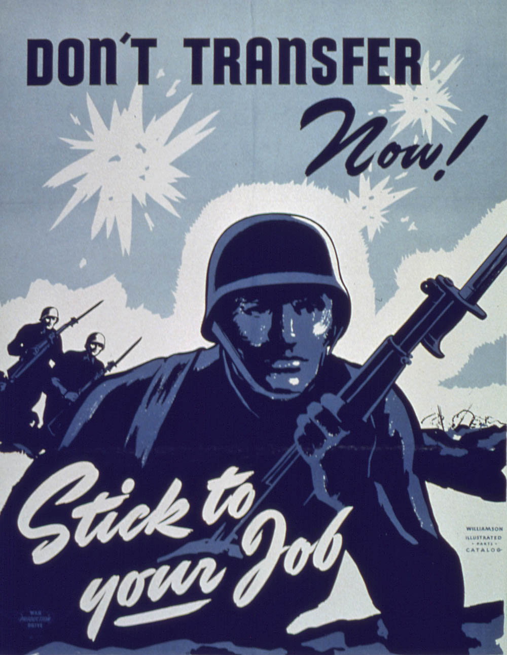 Don't Transfer Now! Stick to Your Job! -- World War II Poster. (Office for Emergency Management, Office of War Information.)