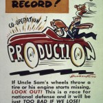 "After a new speed record!" -- WWII production poster: Office for Emergency Management, Office of War Information, Domestic Operations Branch, Bureau of Special Services, 1941-1945. (U.S. National Archives and Records Administration, College Park.)