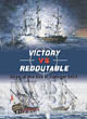 Duel No.  9 -- Victory vs Redoutable: Ships of the Line at Trafalgar 1805