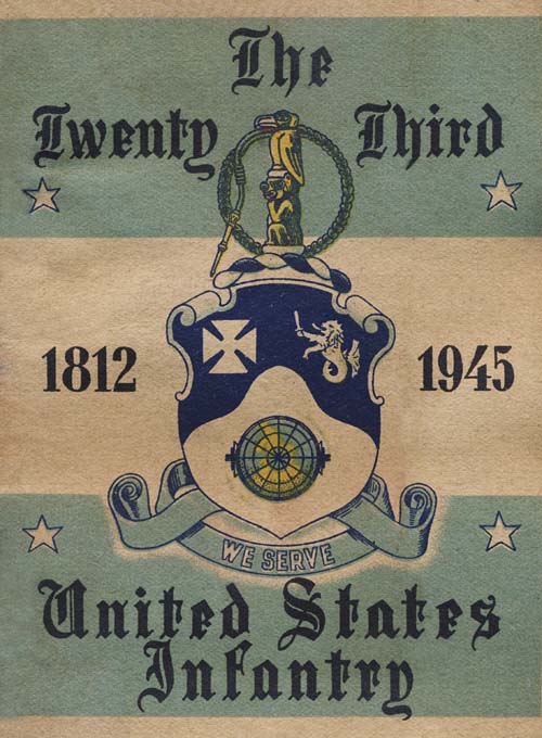 [The Twenty Third United States Infantry, 1812-1945]